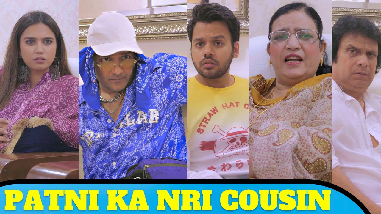 PATNI KA NRI COUSIN..!!