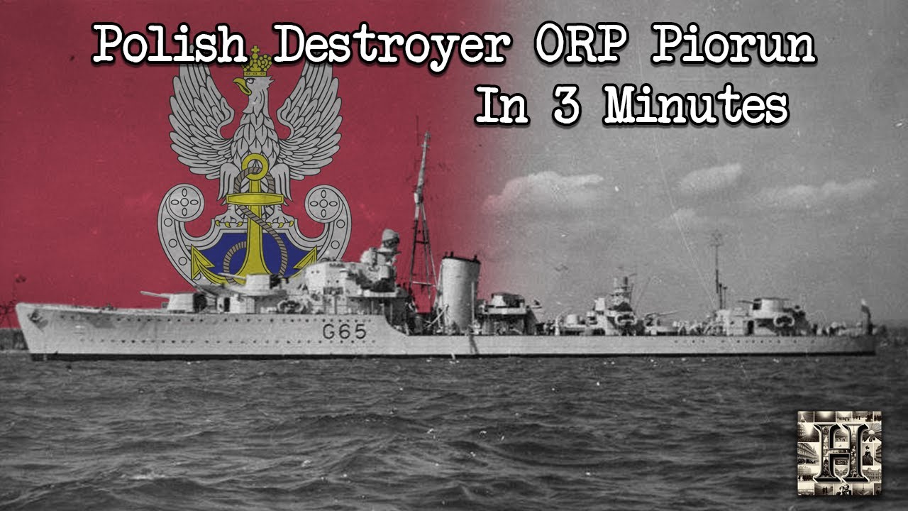 Polish Destroyer who Hunted Bismarck, the ORP Piorun in 3 Minutes