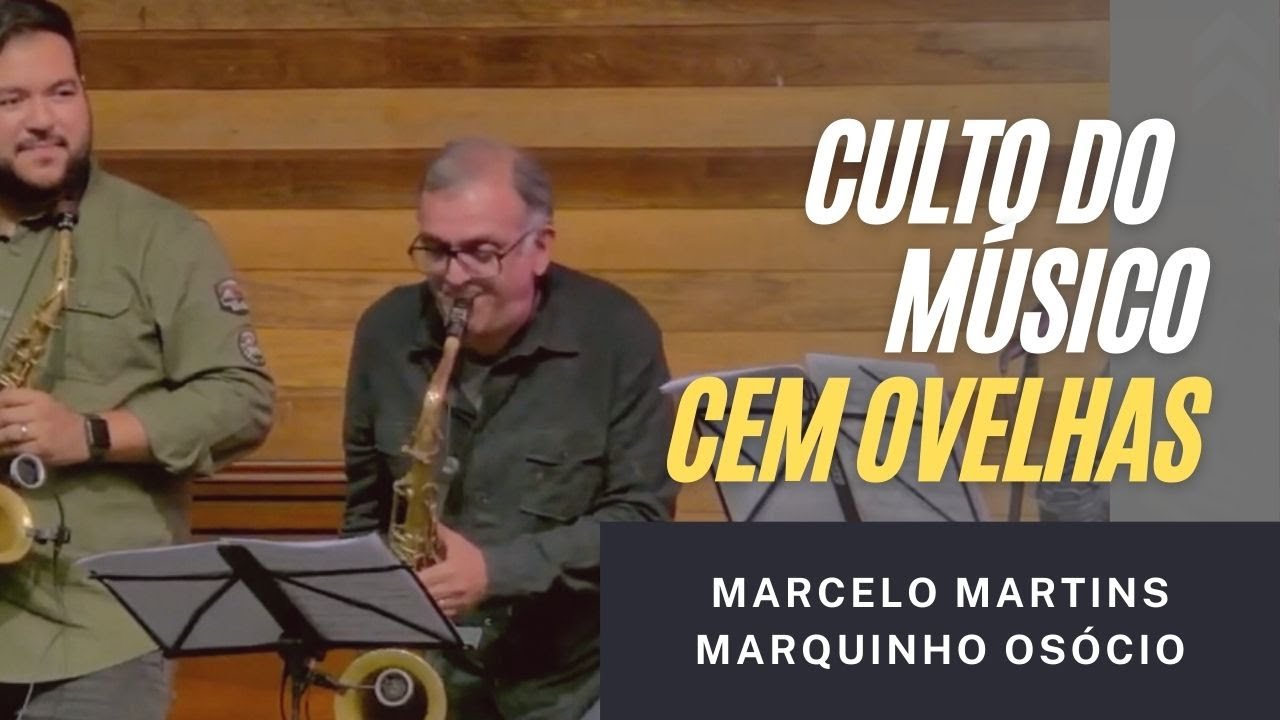 Cem ovelhas - Culto do Músico