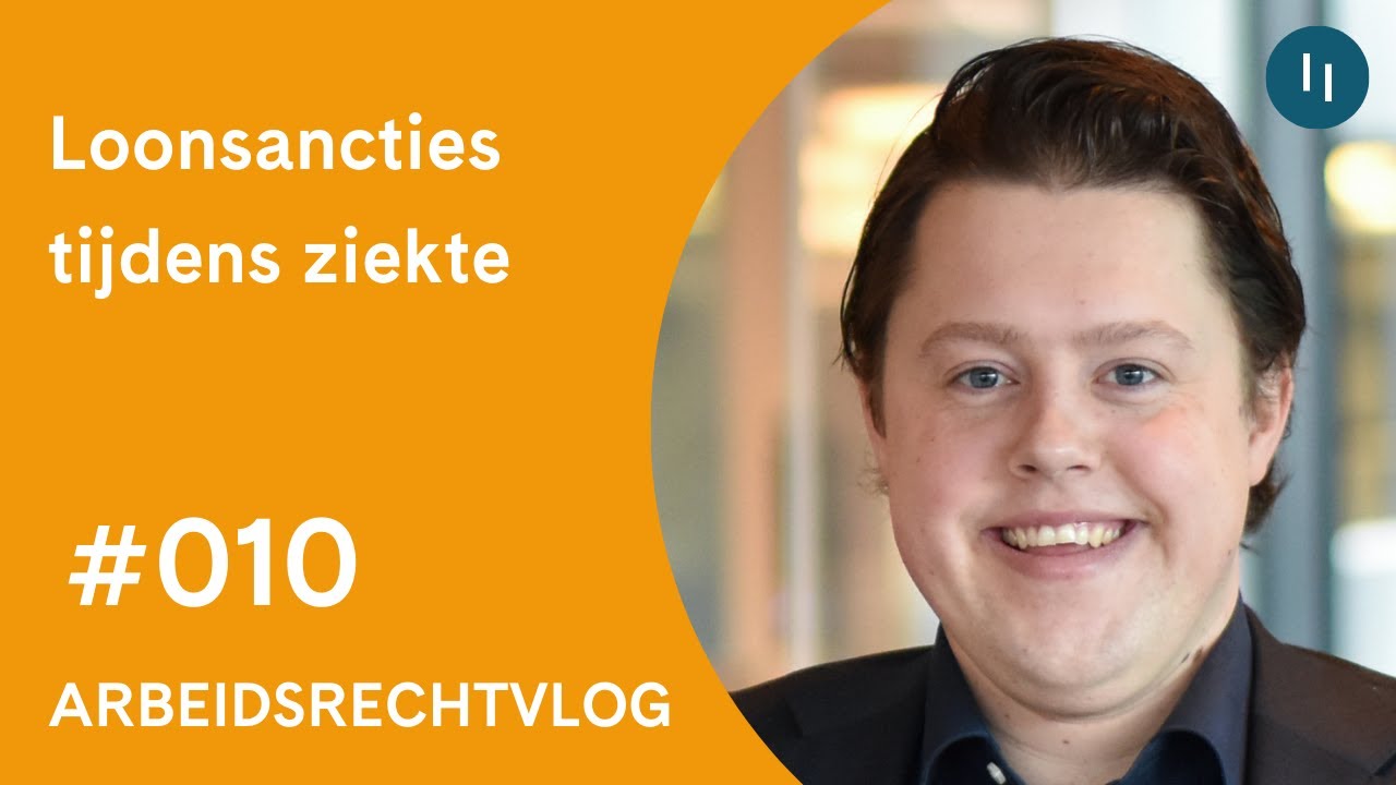 Arbeidsrechtvlog #010 | Loonsancties tijdens ziekte | Pels Rijcken