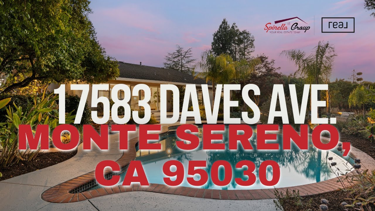 Samuel Spinella presents,  17583 Daves Avenue, Monte Sereno, CA 95030
