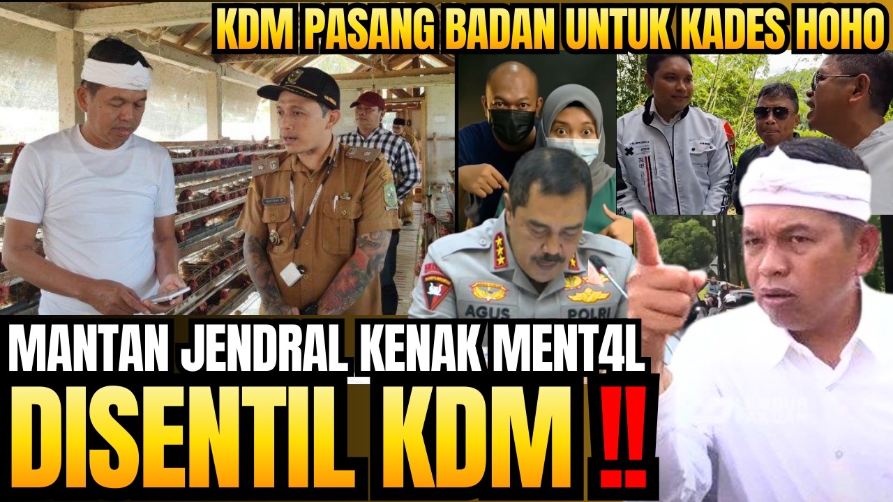 Panas! Berani sentil Kades Hoho, Mantan Jendral ini disentil balik DEDI MULYADI - KDM