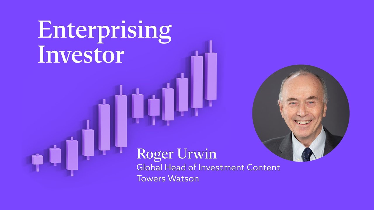 Roger Urwin: From Strategic Asset Allocation to a Total Portfolio Mindset