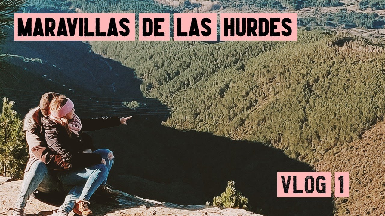 LAS HURDES y sus MARAVILLAS - Extremadura 🌄 | Vlog 1 Tu destino: ¡VIAJAR!