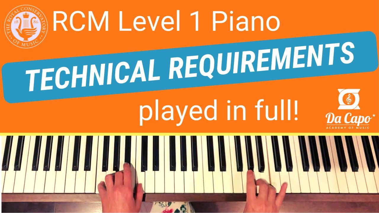 RCM Level 1 Piano Technical Requirements - Full Demonstration!