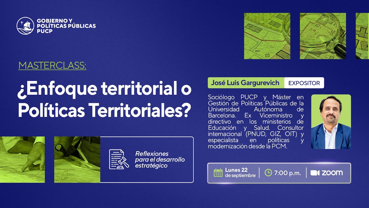 Evento: &iquest;Enfoque territorial o Pol&iacute;ticas Territoriales? Reflexiones para el desarrollo estrat&eacute;gico