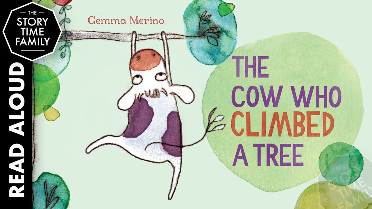 The Cow Who Climbed a Tree | Read Aloud Story for Kids