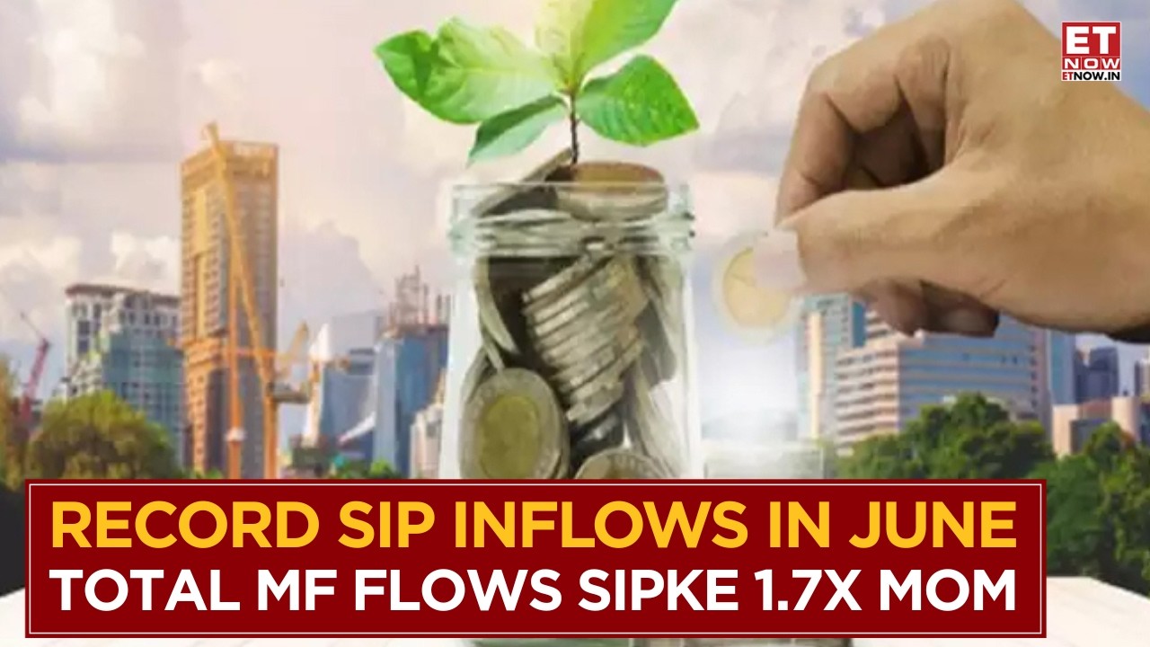 AMFI Data: June SIP Inflows Surge Above ₹27,200 Crore! Robust Equity Inflow; AUM Rises | ET Now
