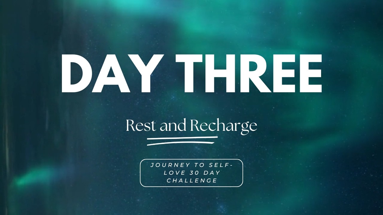 Day 3 join me for a 7-minute Meditation: Rest and Recharge