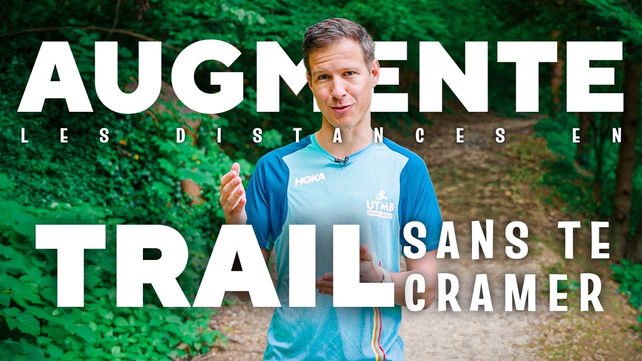 Comment augmenter les distances en trail sans se cramer ? 🔥🏔️