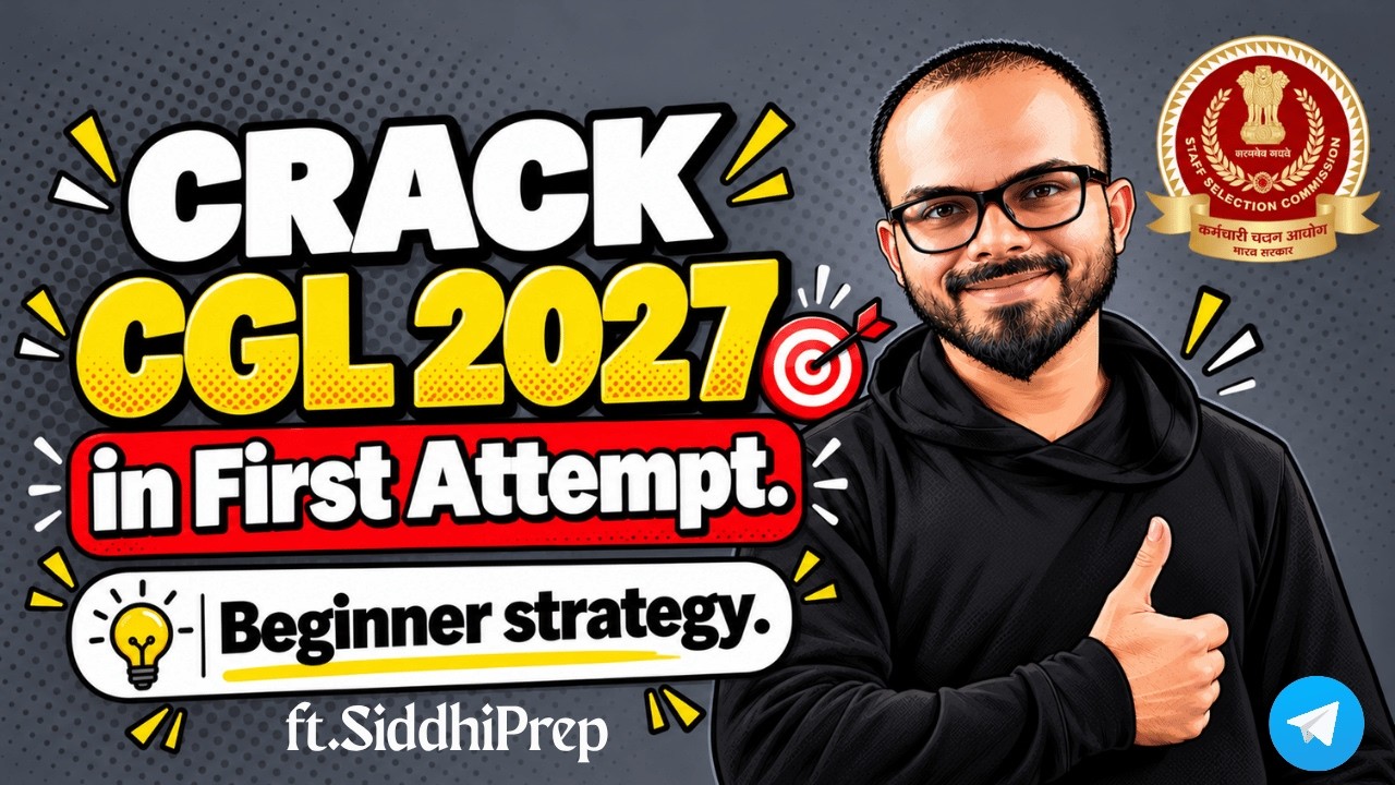 How to Clear SSC CGL 2027 in 1 Year | Complete Beginner Strategy - Score 150+