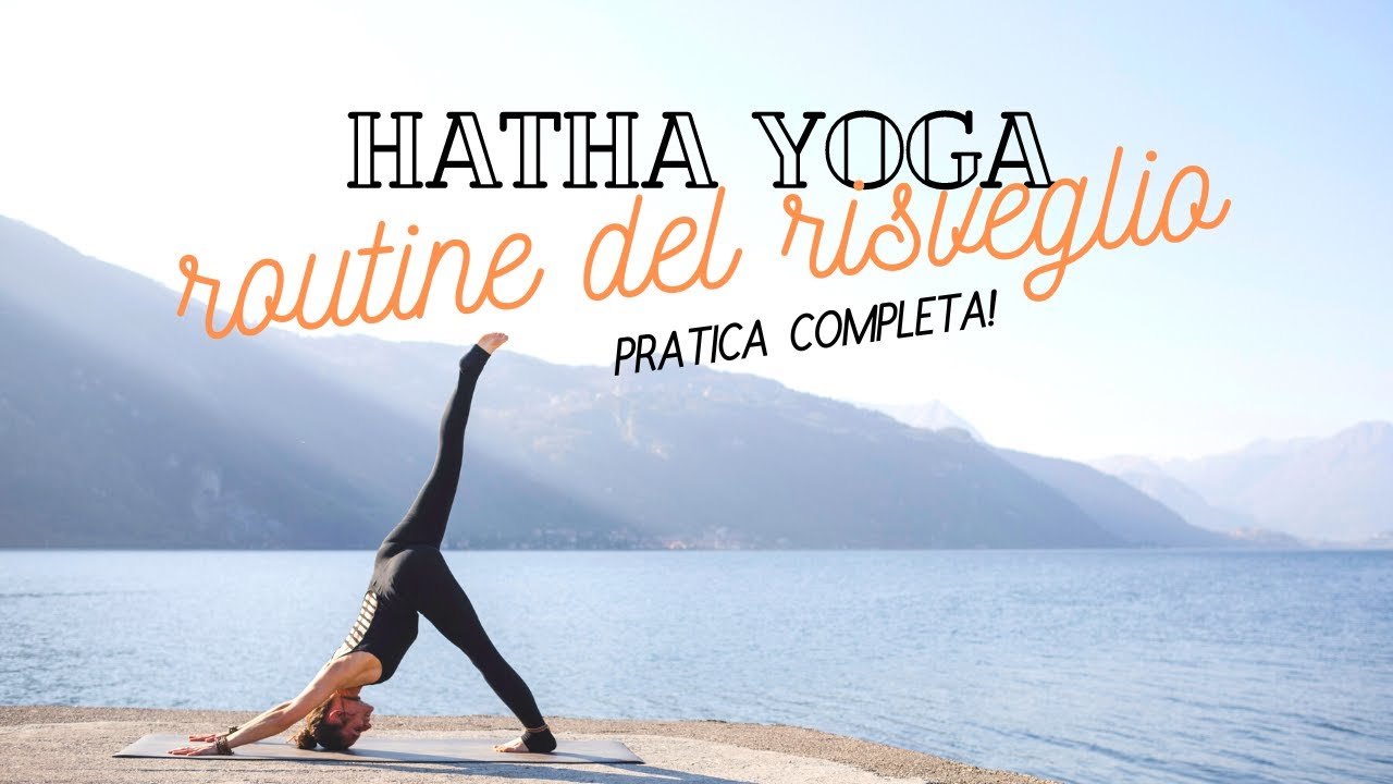 ROUTINE YOGA DEL RISVEGLIO: PRATICA COMPLETA 30'