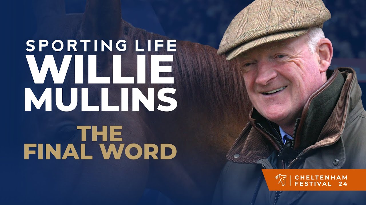 WILLIE MULLINS CHELTENHAM FESTIVAL STABLE TOUR - THE FINAL WORLD