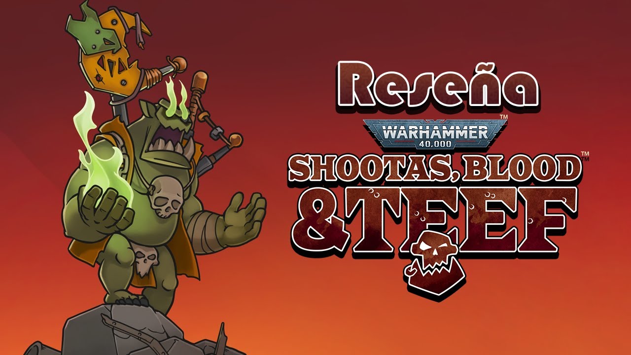 Warhammer 40000: Shootas, Blood & Teef | Reseña