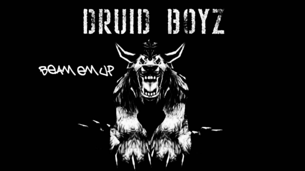 Druidboyz Beam em Up