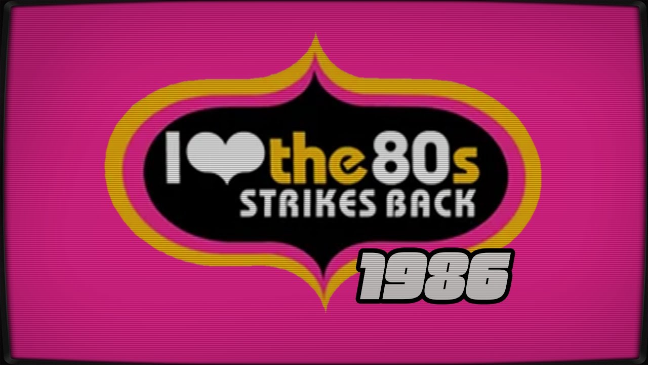 VH1 :: I Love the 80s Strikes Back :: 1986