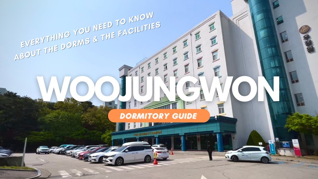 Woojungwon dormitory guide (dorms & facilities)