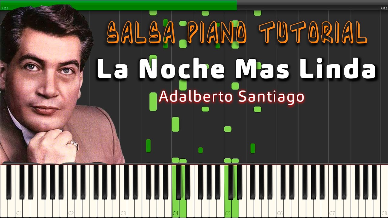 LA NOCHE MAS LINDA DEL MUNDO (Adalberto Santiago) SALSA PIANO TUTORIAL | SYNTHESIA