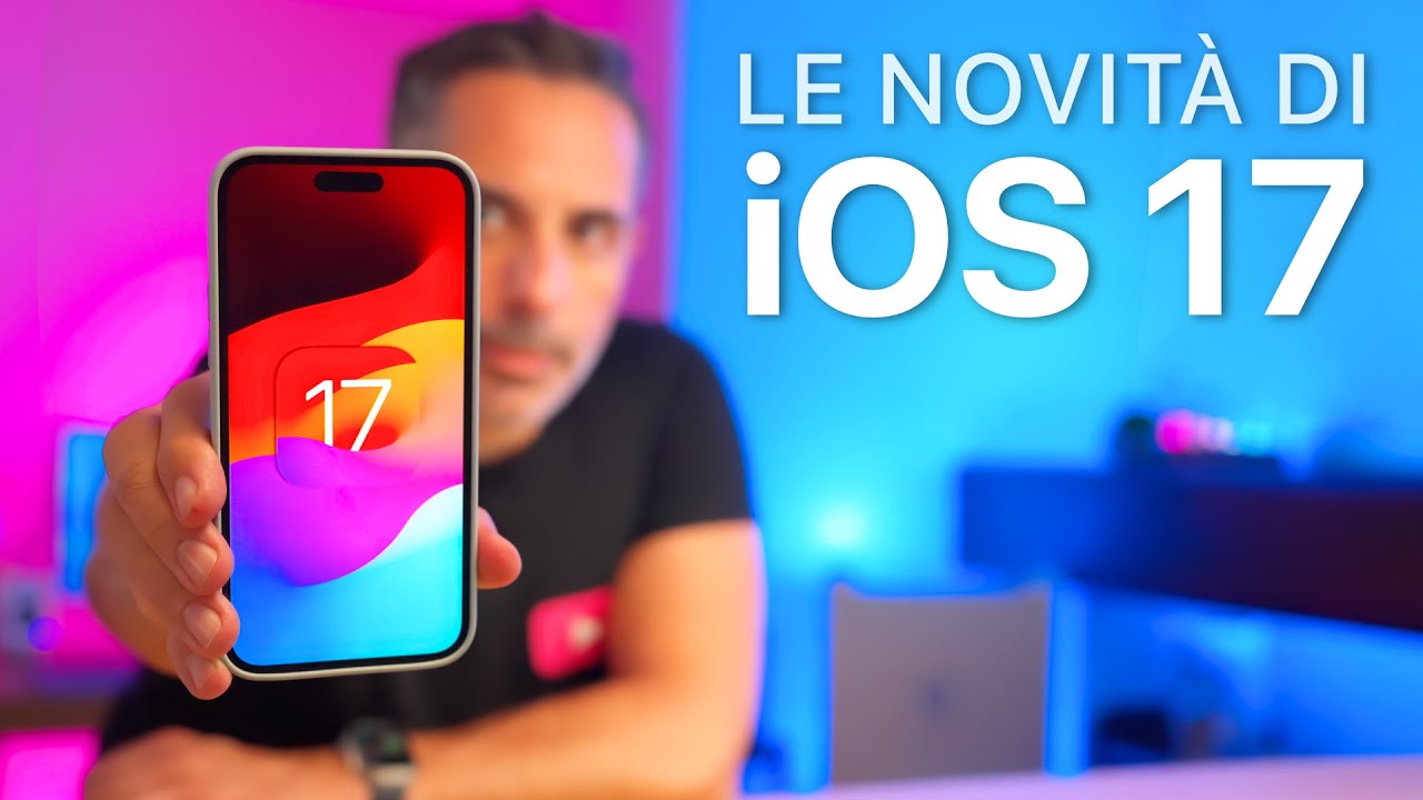 iOS 17 ORA DISPONIBILE | Tutte le Novità