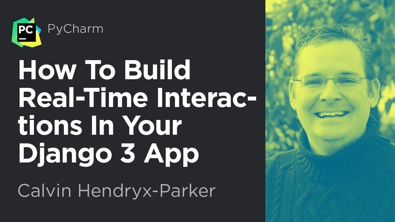 How to Build Real Time Interactions in Your Django 3 App