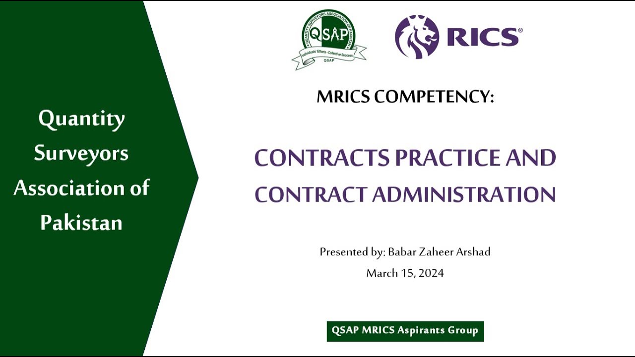 RICS COMPETENCY | Contract Practice and Contract Administration | QSAP MRICS Aspirants Group
