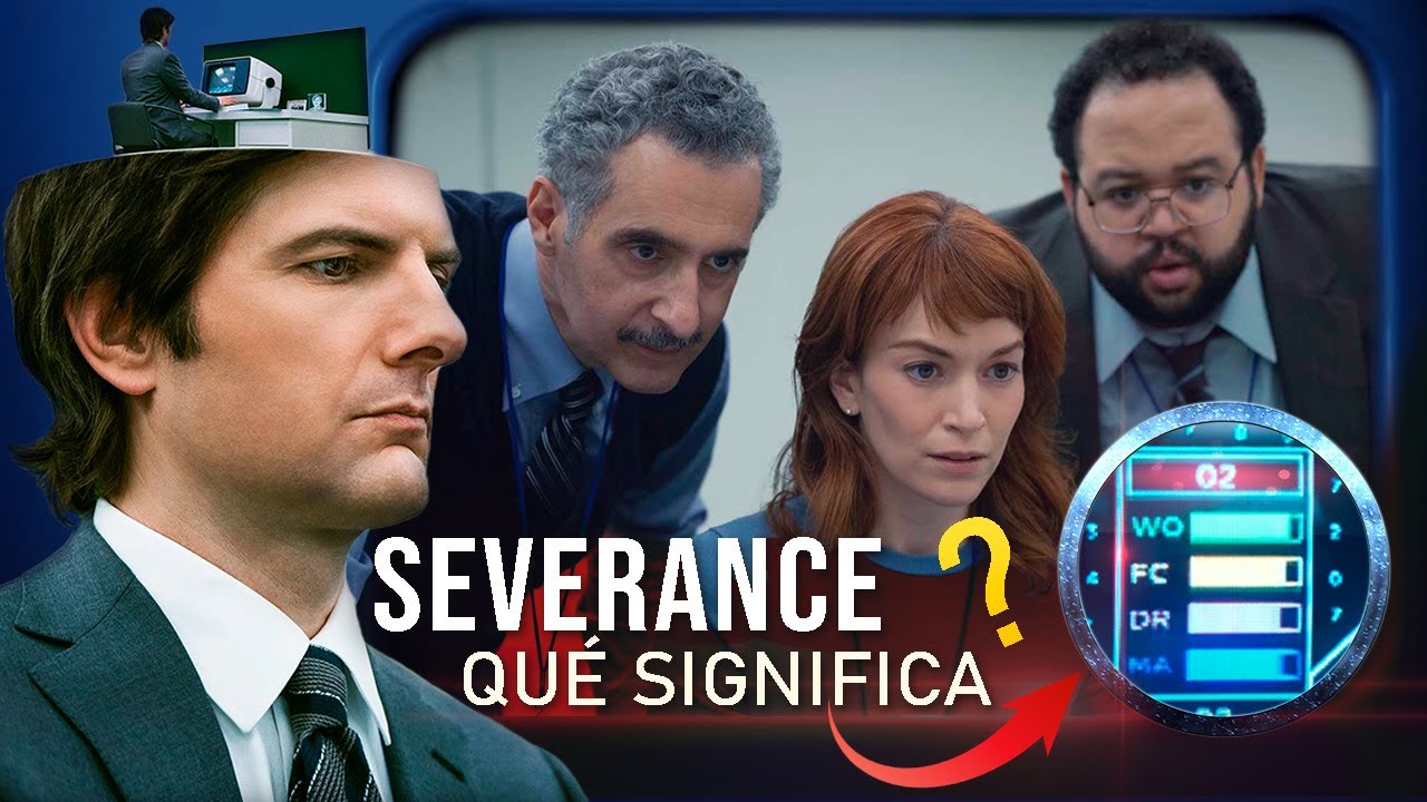 SEVERANCE Temporada 1 -  RESUMEN y EXPLICACIÓN