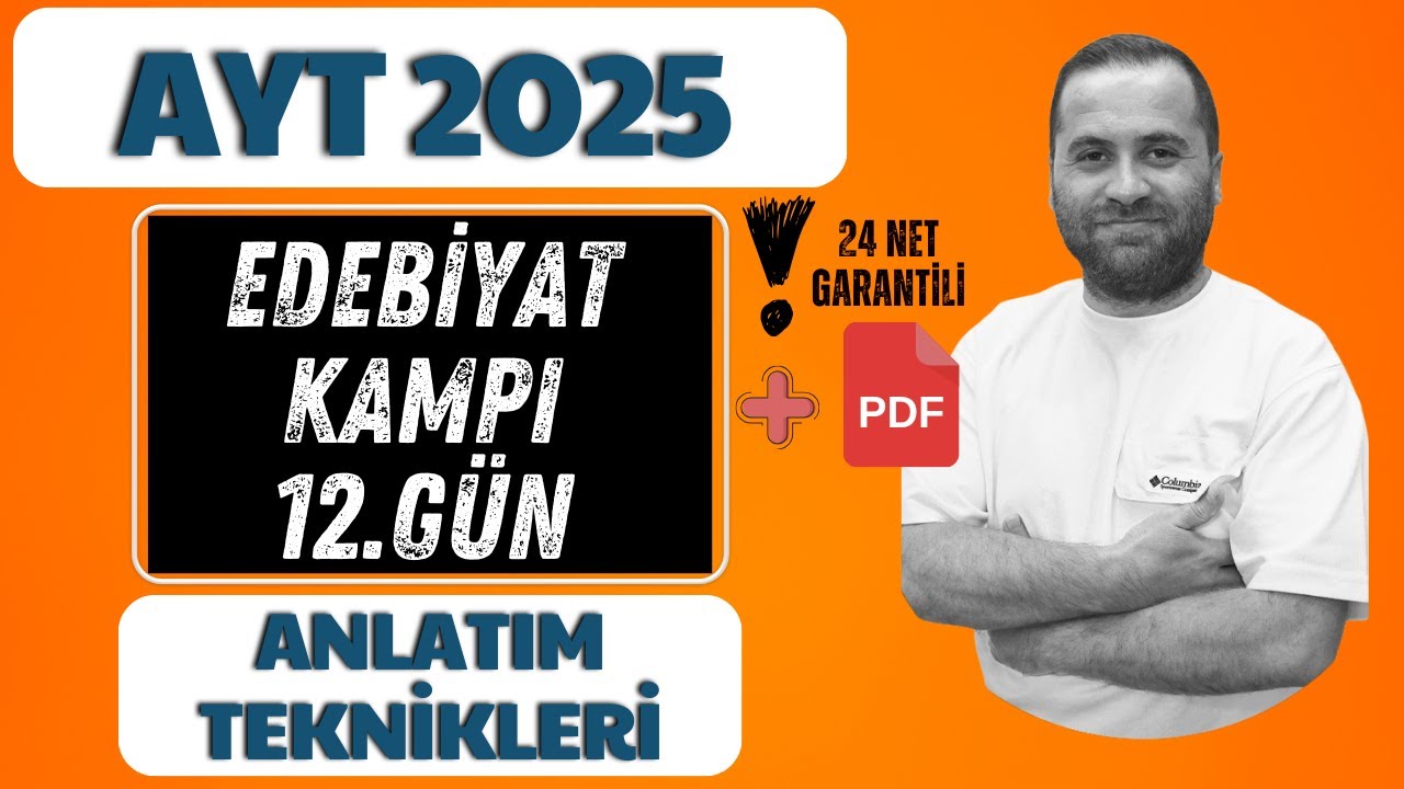 Roman ve Hikayede Anlatım Teknikleri FULL TEKRAR/ 12 Günde Ayt Edebiyat Kampı /   📌12. GÜN