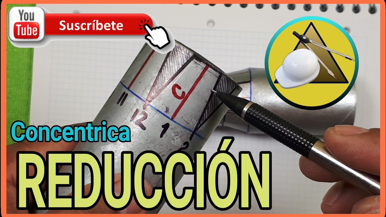 Trazado de REDUCCIÓN CONCENTRICA!! En Tubería