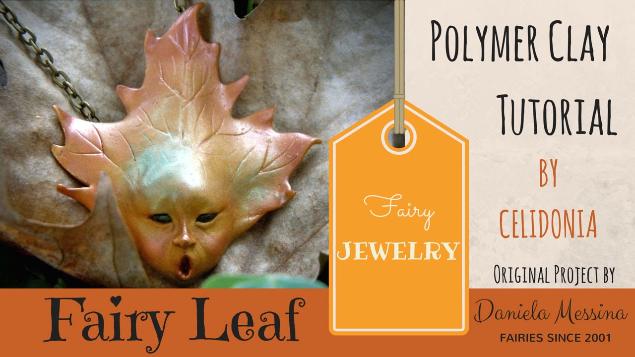 Fairy Leaf / Polymer Clay Tutorial