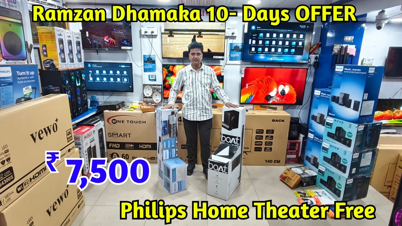 Ramzan Dhamaka 10 Days Offer ₹ 7,500 Smart + Andriod LED TV With 5.1 Philips Home Theater Free #koti