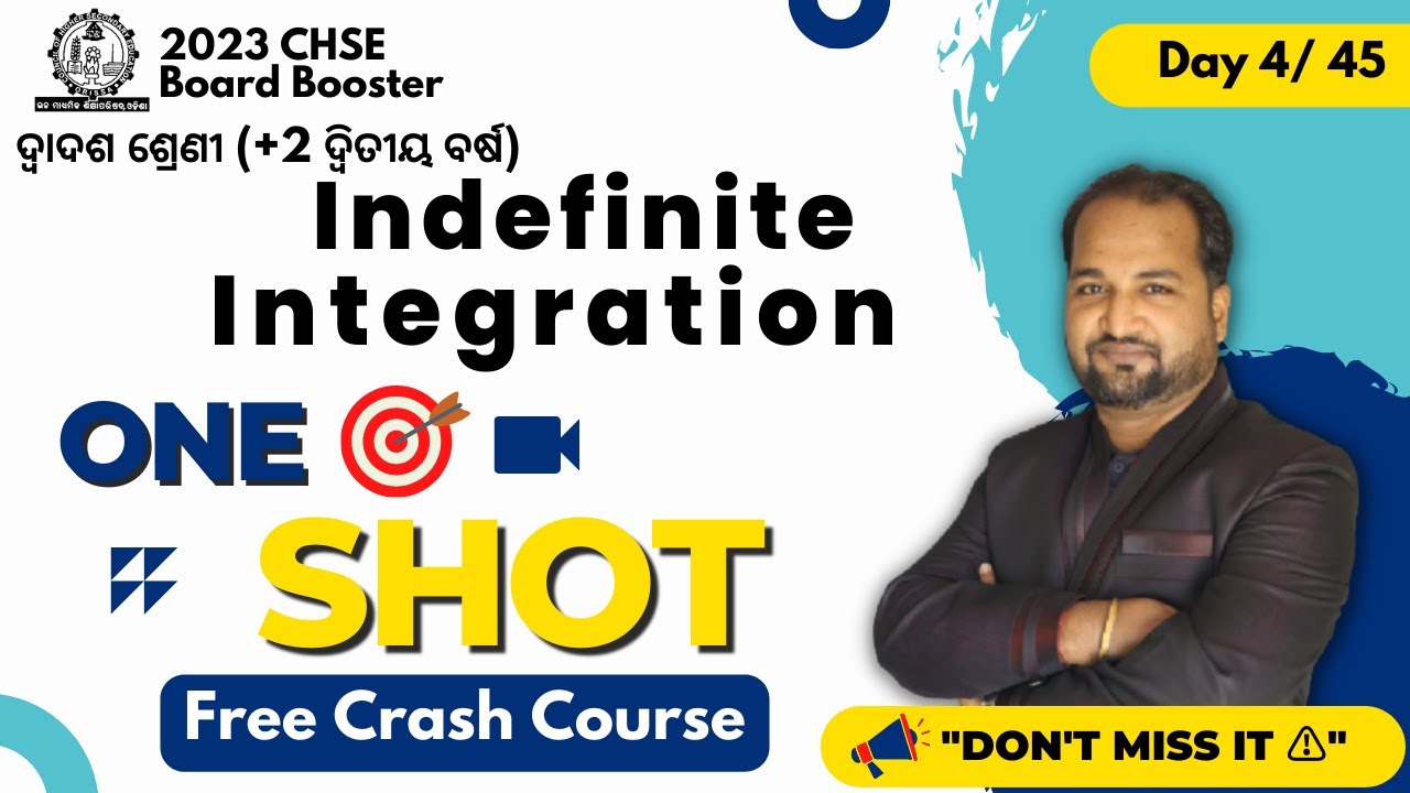Day -4 Indefinite Integration | One Shot |Free Crash Course video | +2 Board Exam 2023 | Odisha