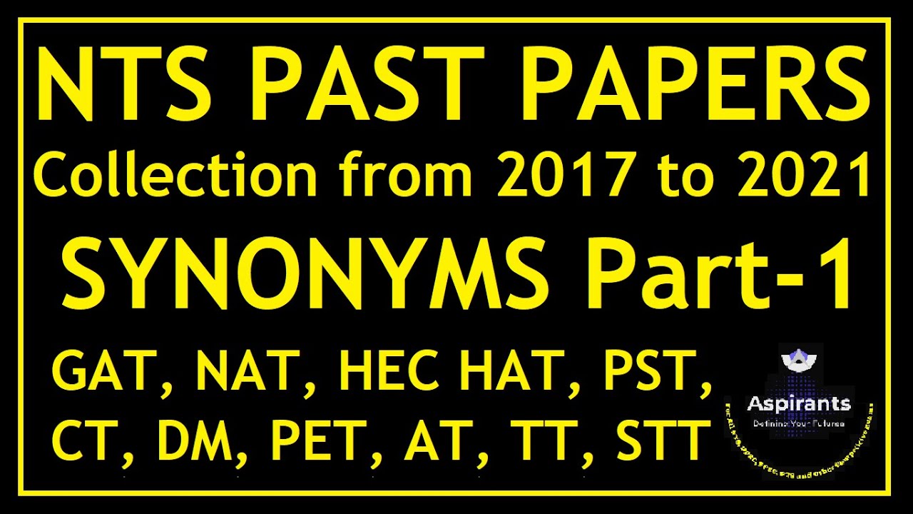Top 40 Most Repeated Synonyms | Part 1 | NTS Past Papers | For GAT, HEC-HAT, NAT, CT, PST, AT & DM
