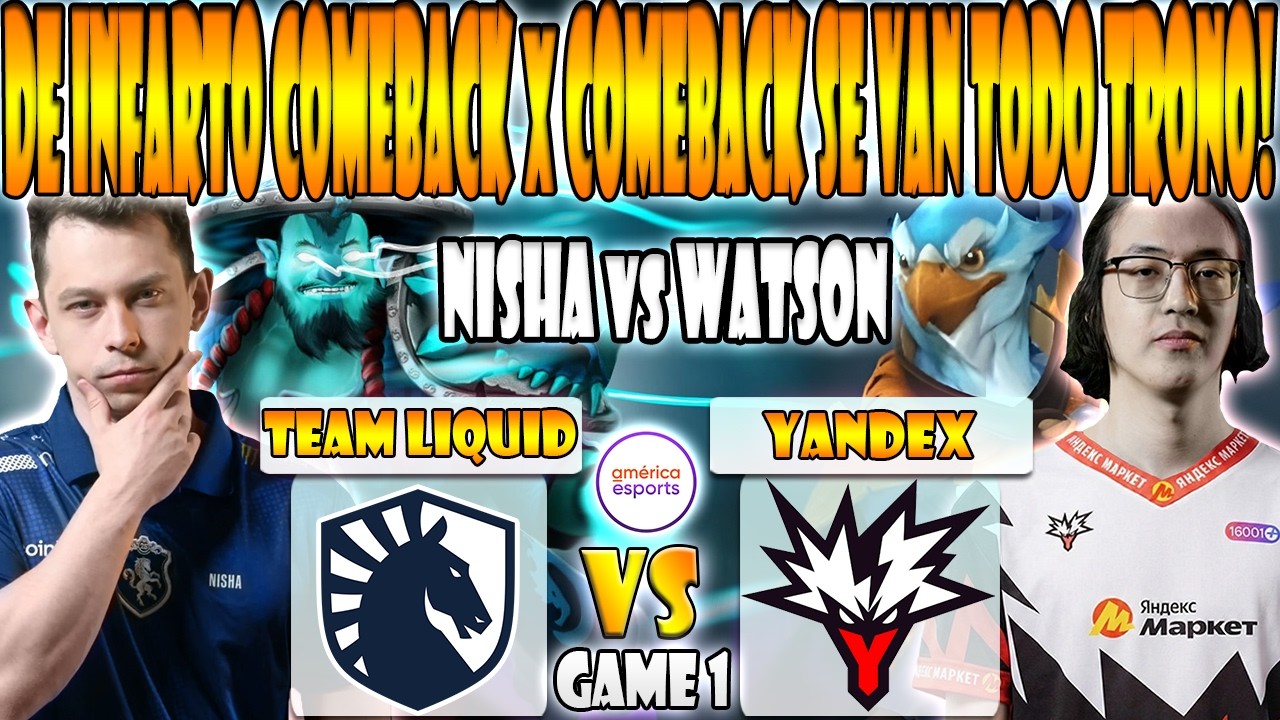 TEAM LIQUID vs YANDEX BO3[GAME 1] NISHA, MICKE , ACE VS WATSON, CHIRA, SAKSA-PGL WALLACHIA SEASON 7
