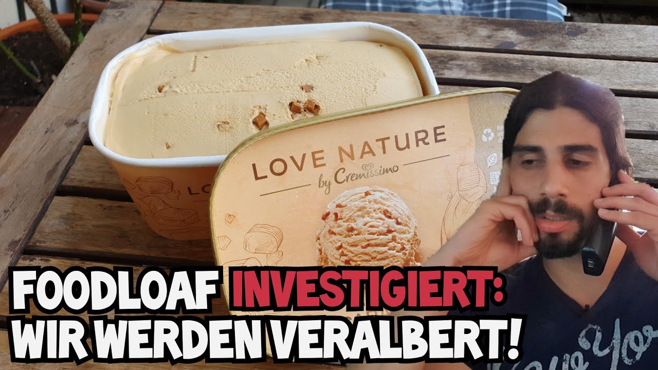 Cremissimo Love Nature | Verbrauchertäuschung?! | FoodLoaf investigiert!