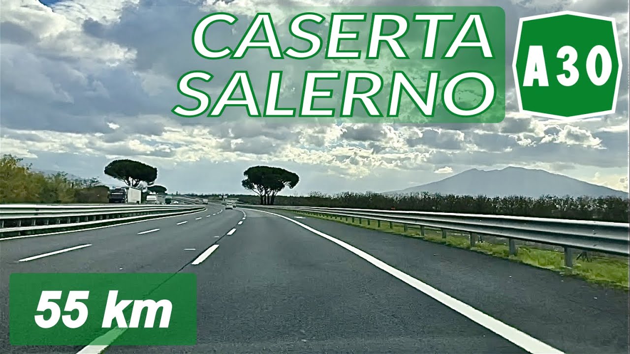 A30 | CASERTA - SALERNO | Autostrada A30 | Percorso completo
