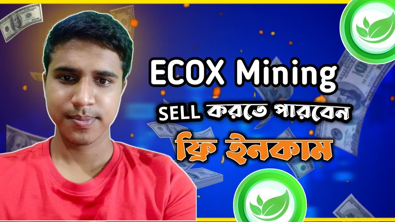 ECOX Network Mining Airdrop | ECOX Network Mining Full Guide | ECOX Mining Airdrop Bangla 