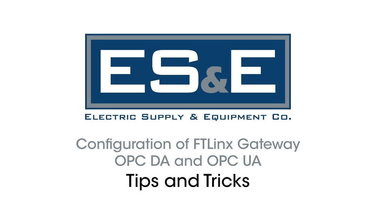 Configuration of FTLinx Gateway OPC DA and OPC UA