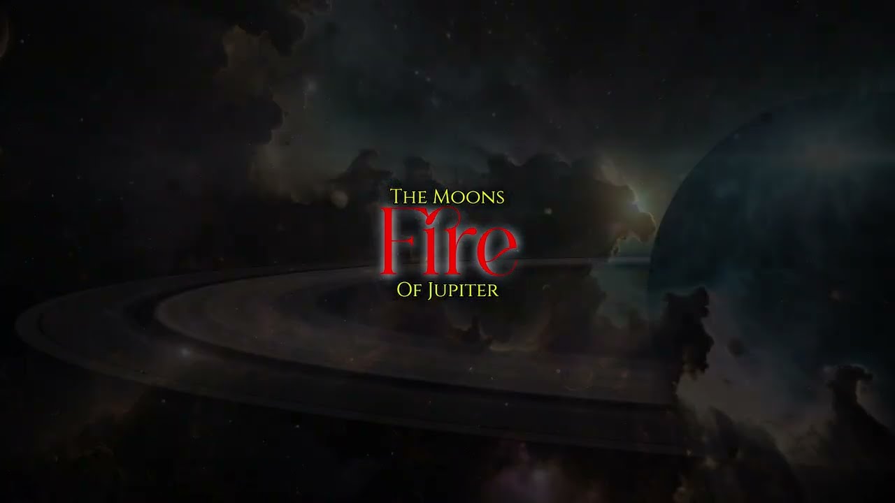 The Moons Of Jupiter - Fire (Star Signs Video)