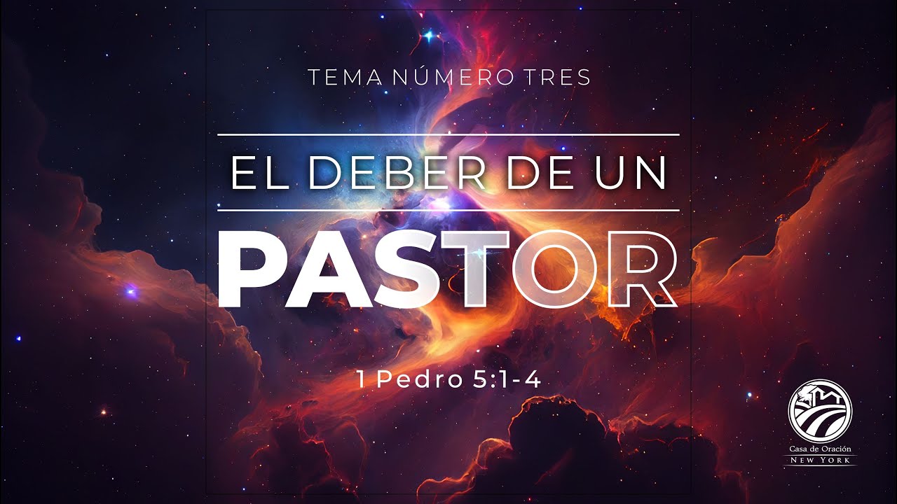 Tema | El Deber De Un Pastor
