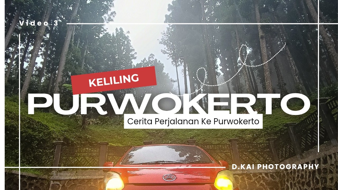 KELILING PURWOKERTO | DAILY VLOG