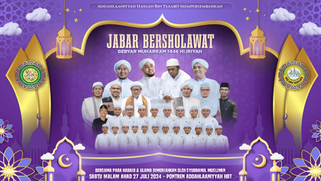 LIVE JABAR BERSHOLAWAT GEBYAR MUHARRAM 1446 H PP ADDAHLAANIYYAH HBT SOREANG