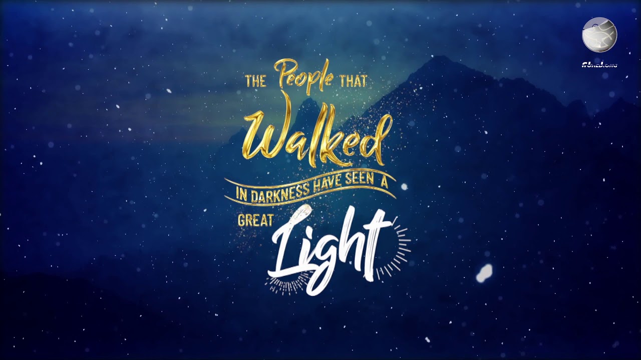 The people that walked in darkness have seen a great Light  | Christmas Bible Word