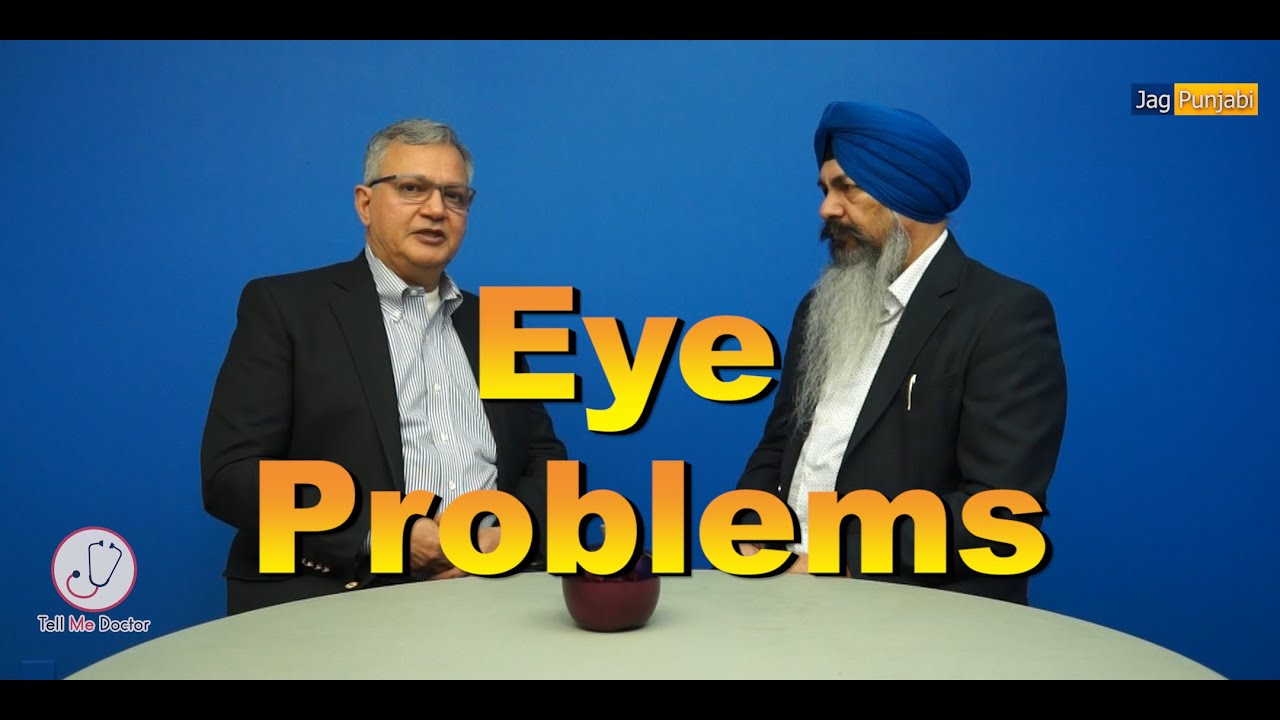 Tell Me Doctor | Eye Problems | Dr. Jag Anand | Jag Punjabi TV