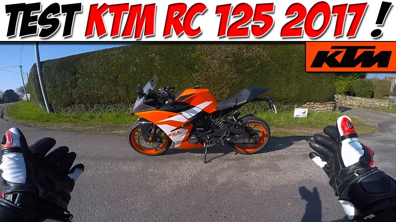 #Moto Vlog 126 : TEST KTM RC 125 2017 / MIEUX QUE LA YZF 125 ?