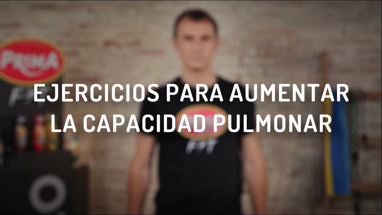 PRIMA FIT - Ejercicios para aumentar la capacidad pulmonar