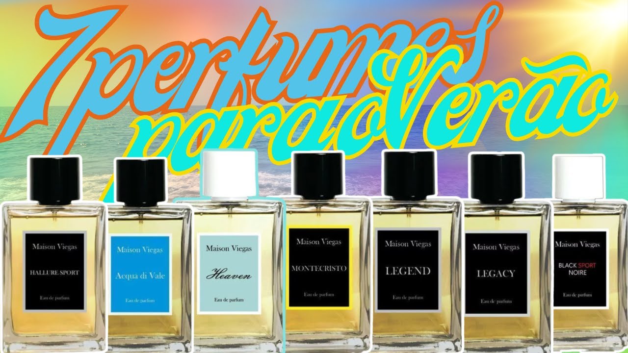 7 PERFUMES DA MAISON VIEGAS PARA O VERÃO - VERSÃO 2025 #perfume #perfumorista