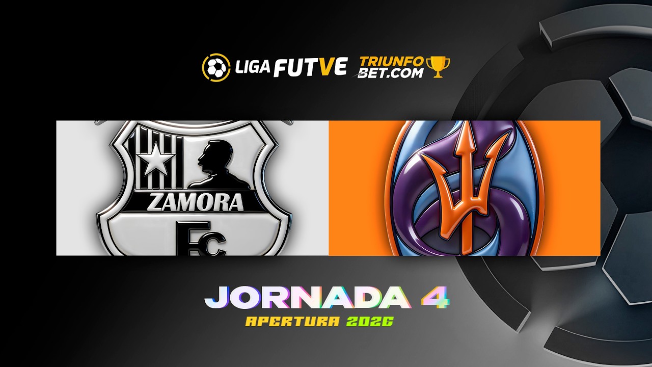 Zamora vs. La Guaira - Torneo Apertura 2026 - Jornada 4 - Liga FUTVE TriunfoBet