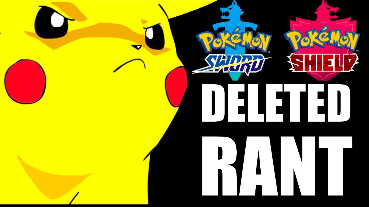 [DELETED RANT] Pokemon Sword & Shield - DOES IT SUCK?