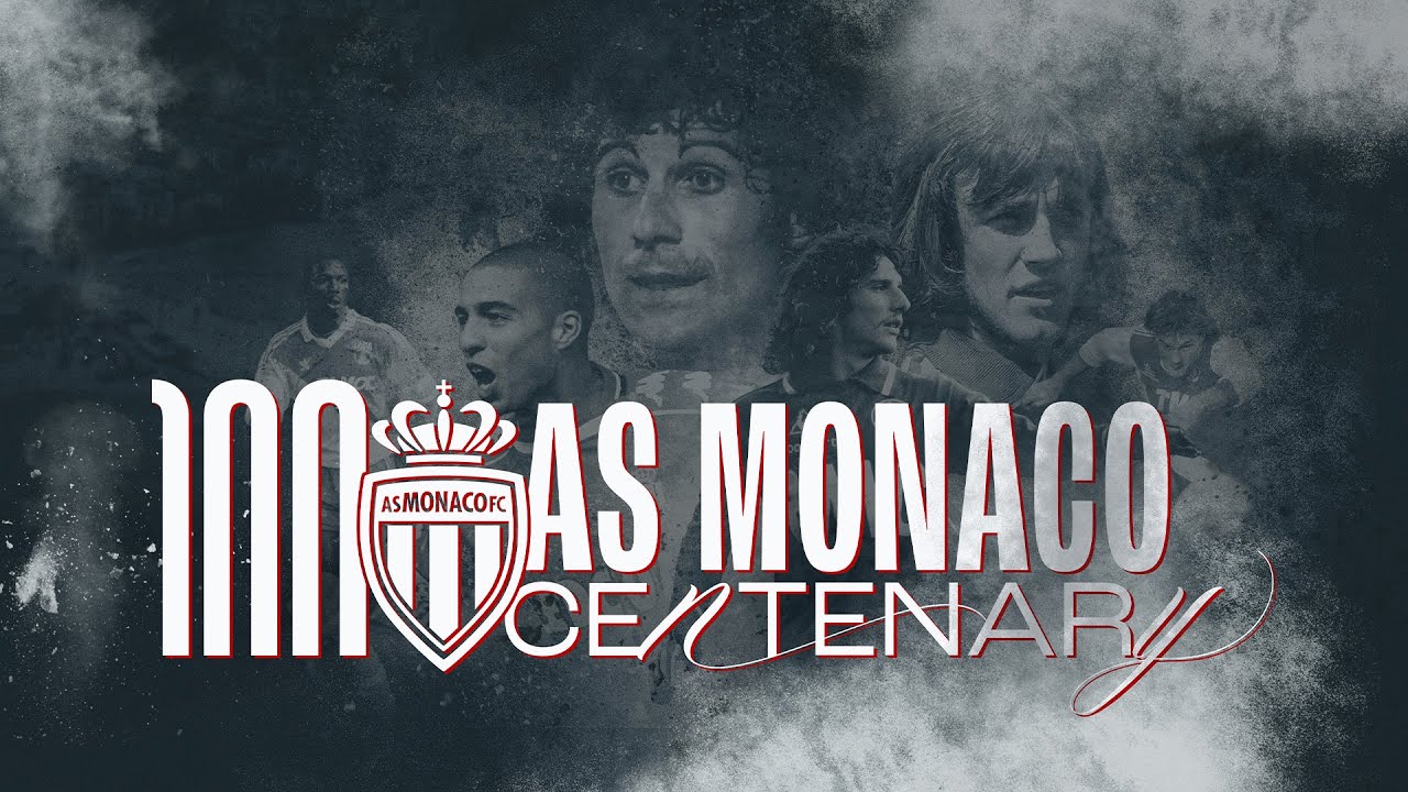 Le Film du Centenaire de l'AS Monaco