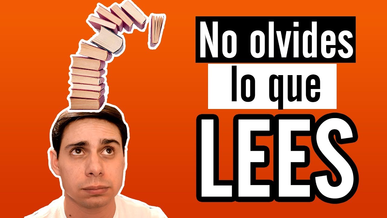 Cómo Recordar lo que Leemos - 3 Consejos Prácticos